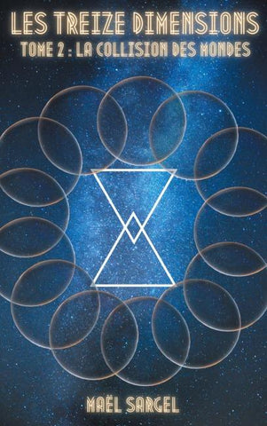 Les Treize Dimensions - Tome 2