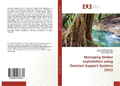 Managing timber exploitation using Decision Support Systems (DSS)