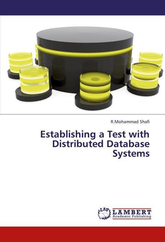 Establishing a Test with Distributed Database Systems