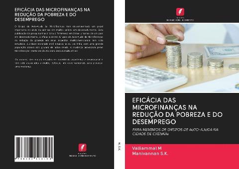 EFICÁCIA DAS MICROFINANÇAS NA REDUÇÃO DA POBREZA E DO DESEMPREGO