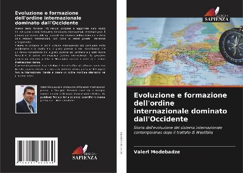 Evoluzione e formazione dell'ordine internazionale dominato dall'Occidente