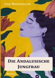 Die andalusische Jungfrau