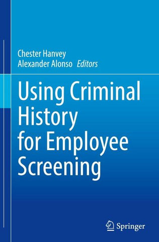 Using Criminal History for Employee Screening