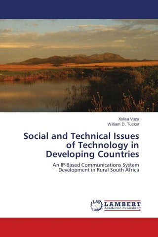 Social and Technical Issues of Technology in Developing Countries