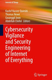 Cybersecurity Vigilance and Security Engineering of Internet of Everything