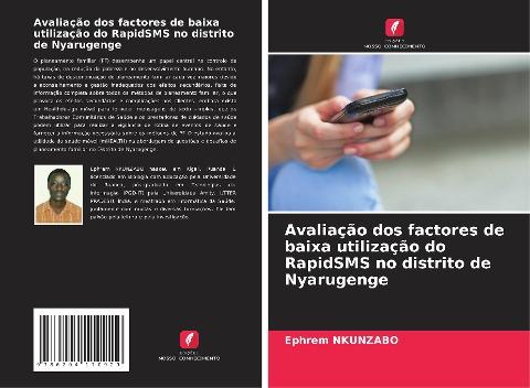 Avaliação dos factores de baixa utilização do RapidSMS no distrito de Nyarugenge