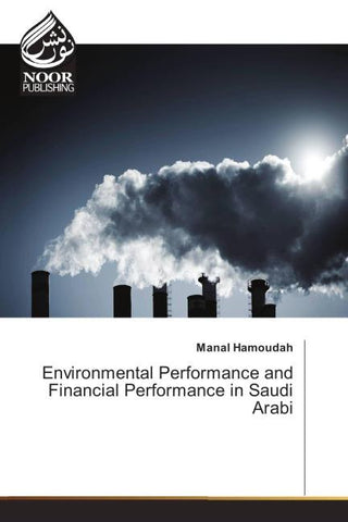 Environmental Performance and Financial Performance in Saudi Arabia