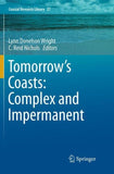 Tomorrow's Coasts: Complex and Impermanent