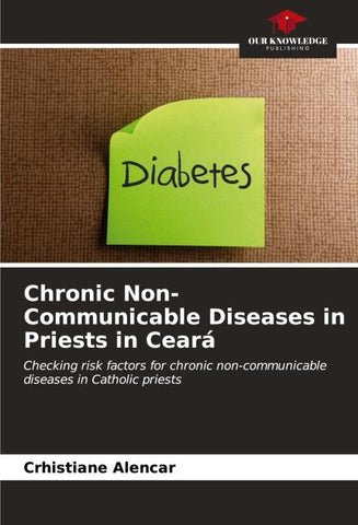 Chronic Non-Communicable Diseases in Priests in Ceará