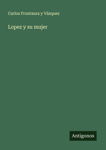 Lopez y su mujer