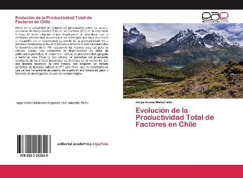 Evolución de la Productividad Total de Factores en Chile