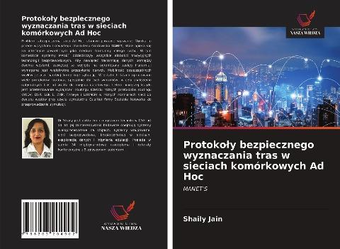 Protoko¿y bezpiecznego wyznaczania tras w sieciach komórkowych Ad Hoc