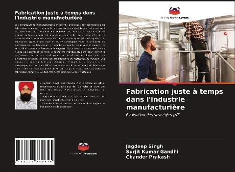 Fabrication juste à temps dans l'industrie manufacturière