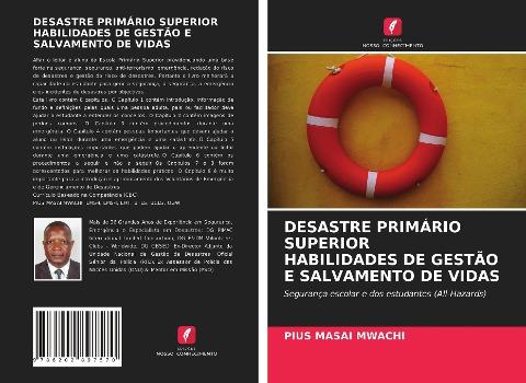 DESASTRE PRIMÁRIO SUPERIOR HABILIDADES DE GESTÃO E SALVAMENTO DE VIDAS