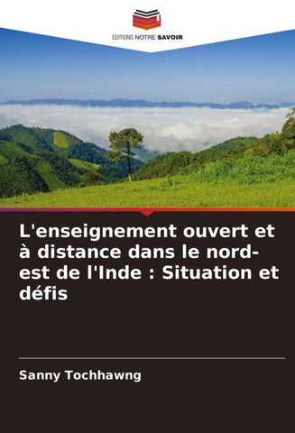 L'enseignement ouvert et à distance dans le nord-est de l'Inde : Situation et défis