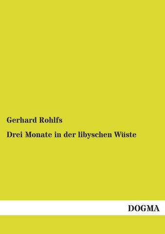 Drei Monate in der libyschen Wüste