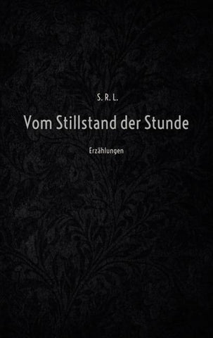 Vom Stillstand der Stunde