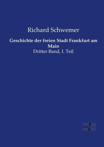 Geschichte der freien Stadt Frankfurt am Main