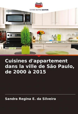 Cuisines d'appartement dans la ville de São Paulo, de 2000 à 2015