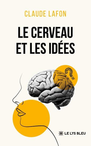 Le cerveau et les idées