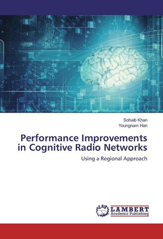 Performance Improvements in Cognitive Radio Networks