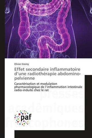 Effet secondaire inflammatoire d'une radiothérapie abdomino-pelvienne