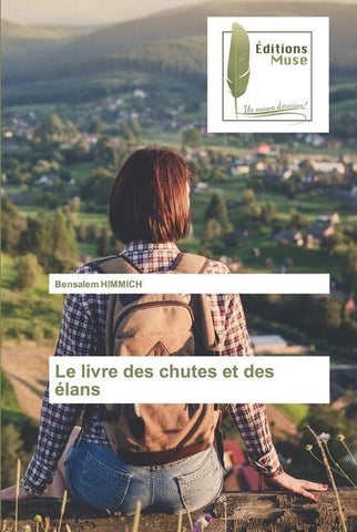 Le livre des chutes et des élans