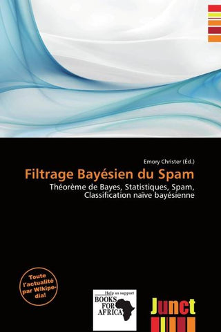 Filtrage Bayésien du Spam