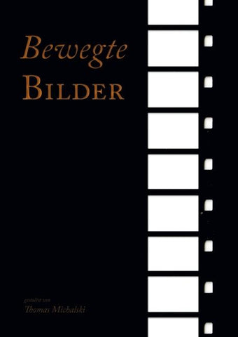 Bewegte Bilder