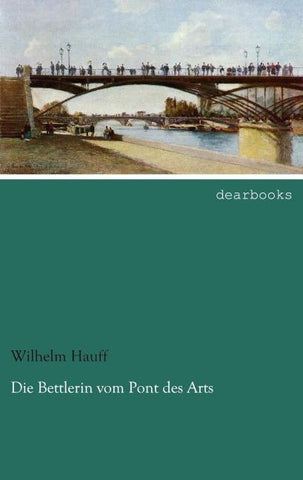 Die Bettlerin vom Pont des Arts