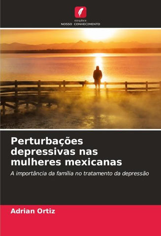 Perturbações depressivas nas mulheres mexicanas