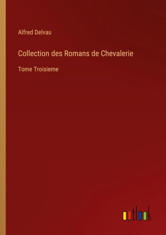 Collection des Romans de Chevalerie