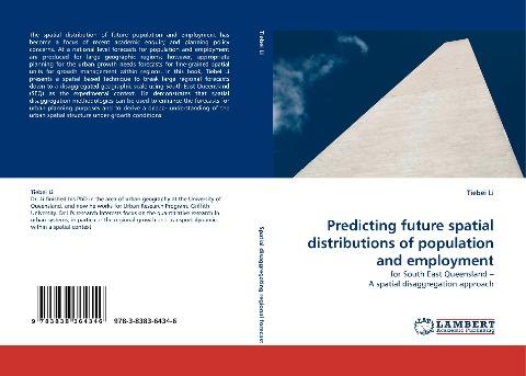 Predicting future spatial distributions of population and employment
