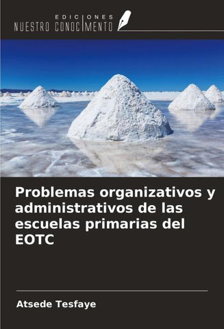 Problemas organizativos y administrativos de las escuelas primarias del EOTC