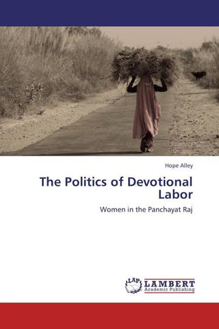 The Politics of Devotional Labor