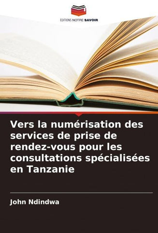 Vers la numérisation des services de prise de rendez-vous pour les consultations spécialisées en Tanzanie