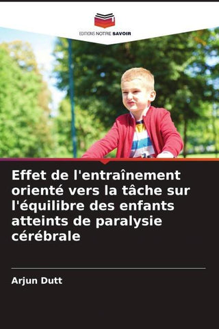 Effet de l'entraînement orienté vers la tâche sur l'équilibre des enfants atteints de paralysie cérébrale