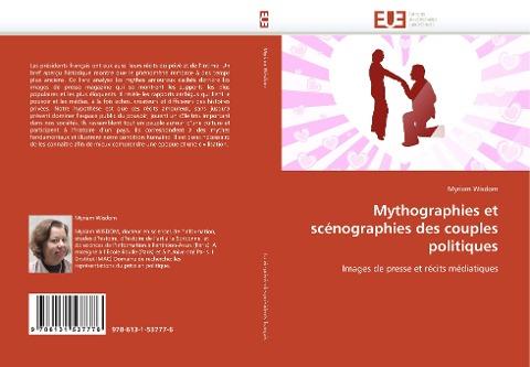 Mythographies et scénographies des couples politiques