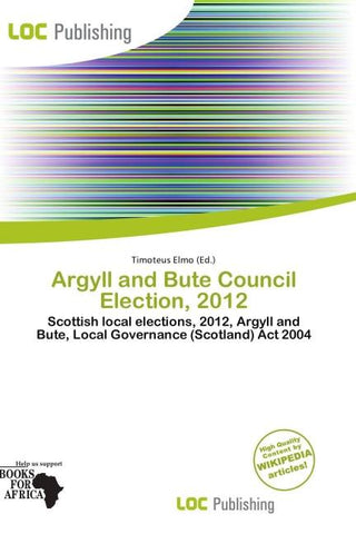 Argyll and Bute Council Election, 2012
