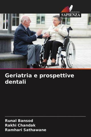 Geriatria e prospettive dentali