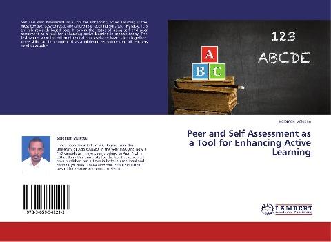 Peer and Self Assessment as a Tool for Enhancing Active Learning
