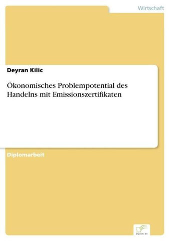 Ökonomisches Problempotential des Handelns mit Emissionszertifikaten