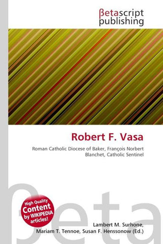 Robert F. Vasa