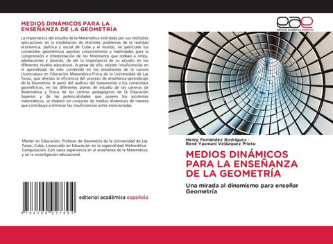 MEDIOS DINÁMICOS PARA LA ENSEÑANZA DE LA GEOMETRÍA