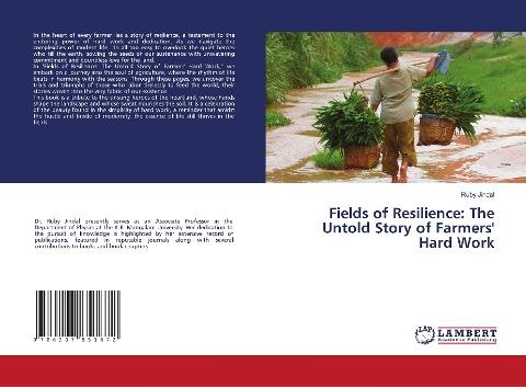 Fields of Resilience: The Untold Story of Farmers' Hard Work