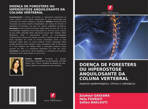 DOENÇA DE FORESTERS OU HIPEROSTOSE ANQUILOSANTE DA COLUNA VERTEBRAL