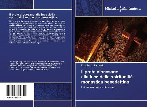 Il prete diocesano alla luce della spiritualità monastica benedettina