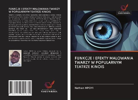 FUNKCJE I EFEKTY MALOWANIA TWARZY W POPULARNYM TEATRZE KINOIS