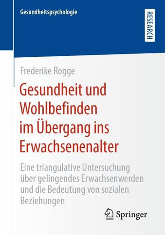 Gesundheit und Wohlbefinden im Übergang ins Erwachsenenalter