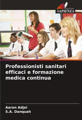 Professionisti sanitari efficaci e formazione medica continua